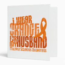 I Wear Orange Husband 6.4 MS Multiple Sclerosis Binders