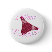 I Wear Panties buttons by uniqueandkinky I Wear Panties buttons