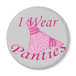 I Wear Panties - Pink magnets