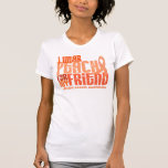 I Wear Peach For My Friend 6.4 Uterine Cancer Tshirts
