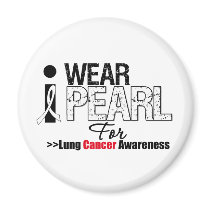 I Wear Pearl For Lung Cancer Awareness magnets by cancerapparel I Wear Pearl For Lung Cancer Awareness magnets
