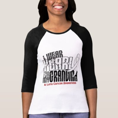 I Wear Pearl For My Grandma 6 Lung Cancer T-shirt
