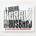 I Wear Pearl For My Husband 6 Lung Cancer Mousepad
