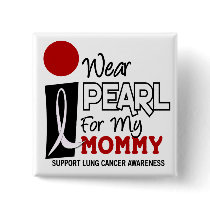 I Wear Pearl For My Mommy 9 Pin