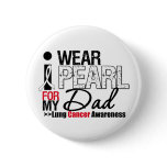 I Wear Pearl Ribbon For My Dad Buttons