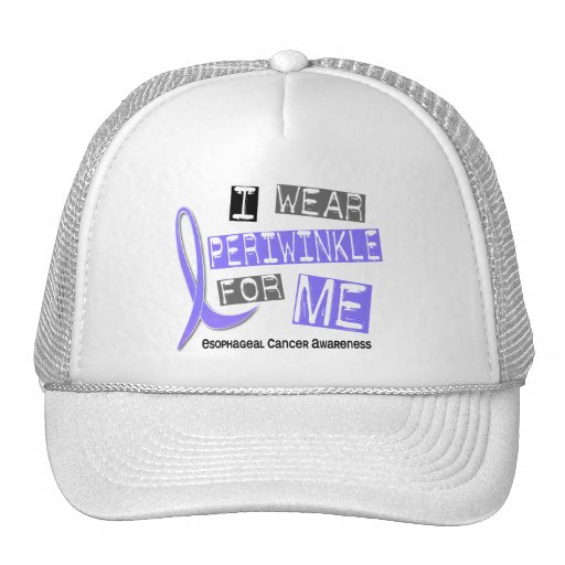 I Wear Periwinkle For ME Esophageal Cancer Hats