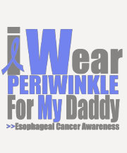 I Wear Periwinkle For My Daddy Esophageal Cancer T-shirt