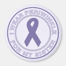 I Wear Periwinkle For My Sister Fridge Magnet