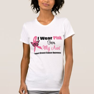 I Wear Pink Butterfly Ribbon For My Aunt Shirts