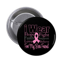 I Wear Pink Collage Best Friend - Breast Cancer