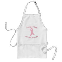 I Wear Pink for All Women Products aprons