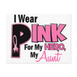 I Wear Pink For My Aunt 19 BREAST CANCER Post Card