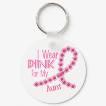 I Wear Pink For My Aunt 26 BREAST CANCER keychains