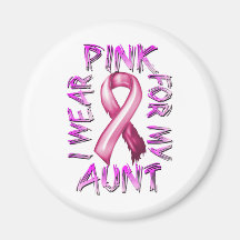 I Wear Pink for my Aunt.png Magnet