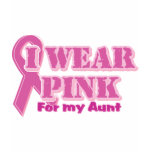 I wear pink for my aunt t-shirts