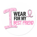 I Wear Pink For My Best Friend 21 BREAST CANCER stickers