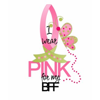 I wear Pink for my BFF T-Shirt zazzle_shirt