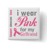 I Wear Pink For My Girlfriend