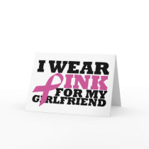 I Wear Pink for my Girlfriend Card cards