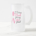 I Wear Pink For My Girlfriend Mugs