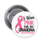 I Wear Pink For My Grandma buttons