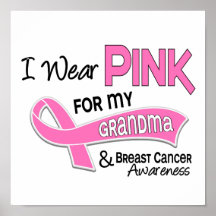 I Wear Pink For My Grandma 42 Breast Cancer Poster