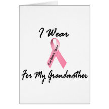 I Wear Pink For My Grandmother 1 Breast Cancer Greeting Cards