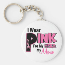 I Wear Pink For My Mom 19 BREAST CANCER Keychain
