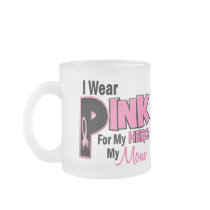 I Wear Pink For My Mom 19 BREAST CANCER Mug