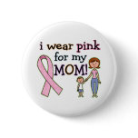 I Wear Pink for My Mom Kids Boys buttons