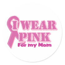 I wear pink for my mom stickers by bbdesignsco I wear pink for my mom stickers