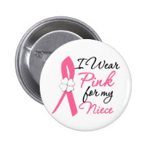 I Wear Pink For My Niece