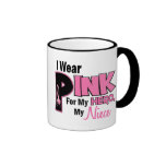I Wear Pink For My Niece 19 BREAST CANCER Mug