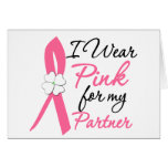 I Wear Pink For My Partner Greeting Cards