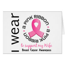 I Wear Pink For My Wife 17 Breast Cancer Cards