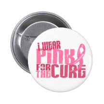 I Wear Pink For The Cure 6.4 Breast Cancer