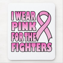 I Wear Pink for the Fighters Mousepad
