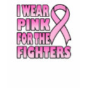 I Wear Pink for the Fighters T-Shirt