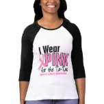 I Wear Pink For The Ta-Tas 10 Breast Cancer t-shirts