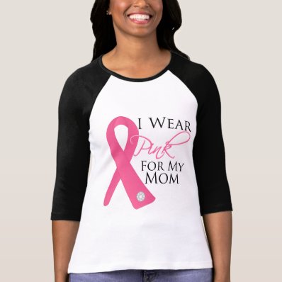 I Wear Pink Mom Breast Cancer T Shirts