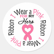 I Wear Pink Ribbon For My Hero Round Stickers