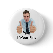 I wear Pins buttons