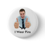 I wear Pins buttons