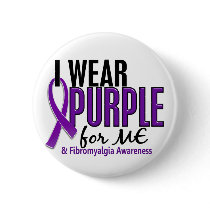 I Wear Purple For ME 10 Fibromyalgia Pin