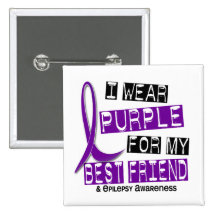 I Wear Purple For My Best Friend 37 Epilepsy Pinback Button