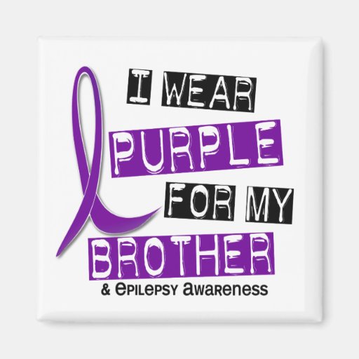 I Wear Purple For My Brother 37 Epilepsy Fridge Magnet