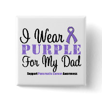 I Wear Purple For My Dad Pinback Button
