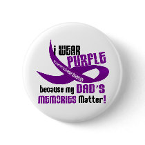 I Wear Purple For My Dad’s Memories 33DAD Button