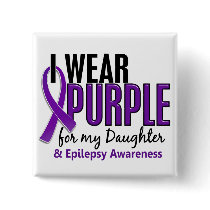 I Wear Purple For My Daughter 10 Epilepsy Pinback Buttons