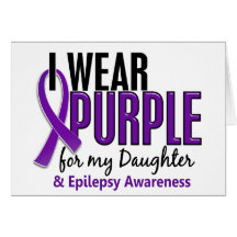 I Wear Purple For My Daughter 10 Epilepsy Cards